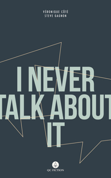 Paperback I Never Talk about It Book