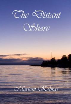 The Distant Shore - Book #1 of the Stone Trilogy