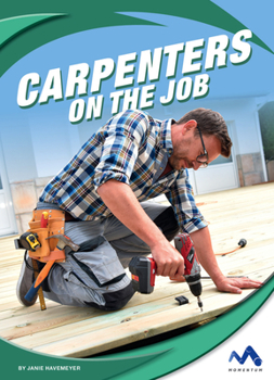 Library Binding Carpenters on the Job Book