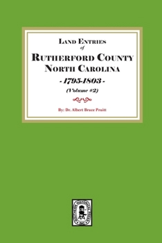 Paperback Rutherford County, North Carolina Land Entries, 1795-1803. (Volume #2) Book