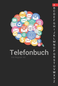 Telefonbuch mit Register A5: Telefonbuch zum eintragen (German Edition)