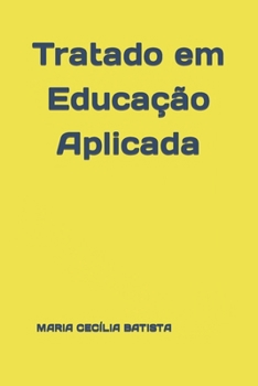 Paperback Tratado em Educação Aplicada [Portuguese] Book