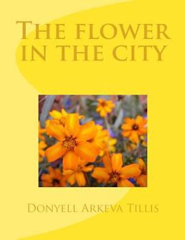 Paperback The flower in the city Book