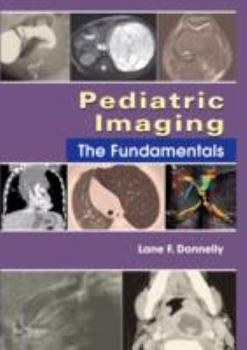 Paperback Pediatric Imaging: The Fundamentals Book