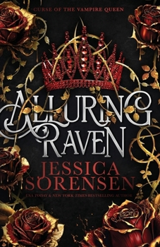 Alluring Raven - Book #3 of the Curse of the Vampire Queen