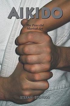 Paperback Aikido: The Peaceful Martial Art Book