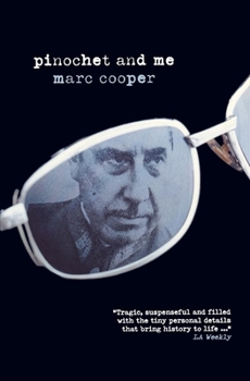 Paperback Pinochet and Me: A Chilean Anti-Memoir Book