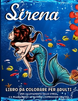 Paperback Sirena Libro Da Colorare Per Adulti [Italian] Book