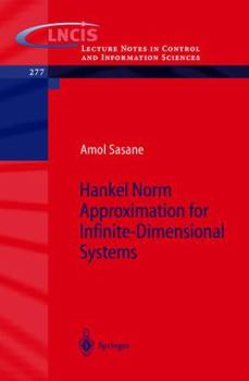 Paperback Hankel Norm Approximation for Infinite-Dimensional Systems Book