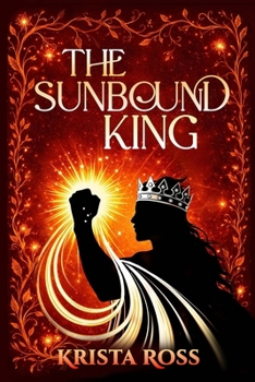 The Sunbound King (Unbound Stars)