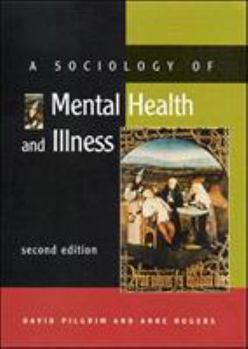 Paperback A Sociology of Mental Health and Illness Book