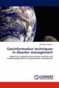 Paperback Geoinformation Techniques in Disaster Management Book