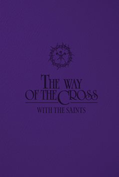 Imitation Leather The Way of the Cross with the Saints Book