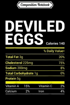 Paperback Composition Notebook: Deviled Egg Nutrition Facts Family Matching Christmas Gift Journal/Notebook Blank Lined Ruled 6x9 100 Pages Book