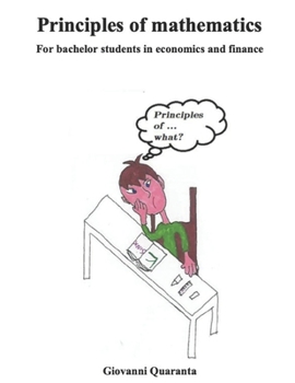 Paperback Principles of mathematics: for bachelor students in economics and finance Book
