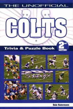 Paperback The Unofficial Colts Trivia & Puzzle Book