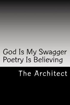 Paperback God Is My Swagger Poetry Is Believing Book