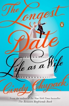 Paperback The Longest Date: Life as a Wife Book