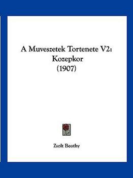 Paperback A Muveszetek Tortenete V2: Kozepkor (1907) [Hebrew] Book