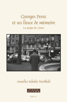Paperback Georges Perec et ses lieux de mémoire [French] Book