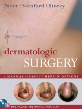Hardcover Dermatologic Surgery: A Manual of Defect Repair Options Book