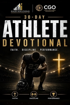 Paperback 30 Day Athlete Devotional: Faith - Discipline - Performance Book