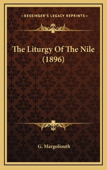 The Liturgy Of The Nile