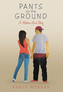 Hardcover Pants On the Ground: A Modern Love Story Book