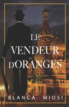 Paperback Le Vendeur d'Oranges [French] Book