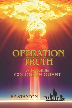 Paperback Operation Truth: A Rogue Colonel's Quest Book