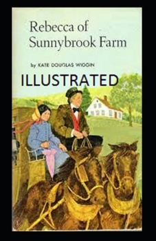 Paperback Rebecca of Sunnybrook Farm Illustrated Book