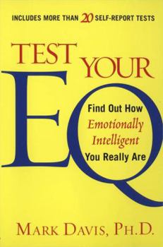 Paperback Test Your Eq: Find Out How Emotionally Intelligent You Really Are Book