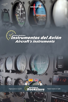 Paperback Instrumentos del avión / Aircraft's instruments: Manual bilingüe para hispanohablantes [Spanish] Book