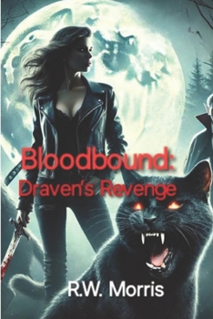 Paperback Bloodbound: Draven's Revenge Book