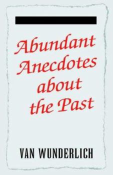 Hardcover Abundant Anecdotes Book