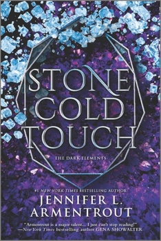 Stone Cold Touch - Book #2 of the Dark Elements