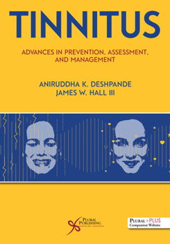 Paperback Tinnitus: Advances in Prevention, Assessment, and Management Book