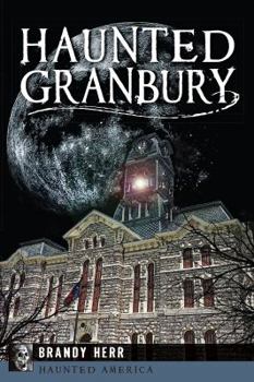 Paperback Haunted Granbury Book