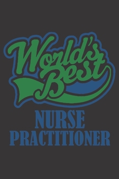 Paperback World's Best Nurse Practitioner: 6x9 inch - lined - ruled paper - notebook - notes Book