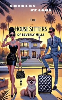 Paperback The House Sitters of Beverly Hills Book