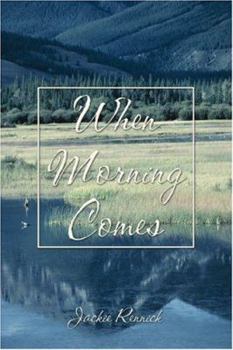 When Morning Comes