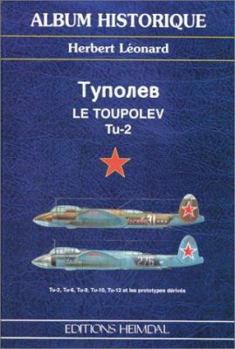 Hardcover Le Toupolev Tu-2 [French] Book