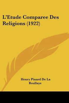 Paperback L'Etude Comparee Des Religions (1922) [French] Book