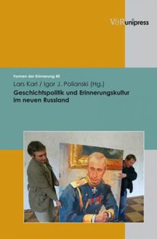 Hardcover Geschichtspolitik Und Erinnerungskultur Im Neuen Russland [German] Book