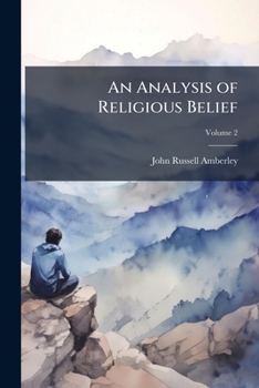 Paperback An Analysis of Religious Belief; Volume 2 Book
