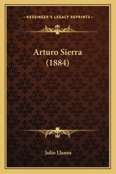 Paperback Arturo Sierra (1884) [Spanish] Book