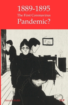 Paperback 1889-95: The First Coronavirus Pandemic? Book