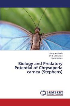 Paperback Biology and Predatory Potential of Chrysoperla carnea (Stephens) Book
