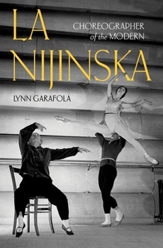 Hardcover La Nijinska: Choreographer of the Modern Book