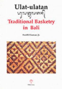 Paperback Ulat-ulatan: Traditional Basketry in Bali. Book